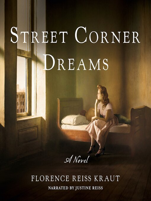 Title details for Street Corner Dreams by Florence Reiss Kraut - Available